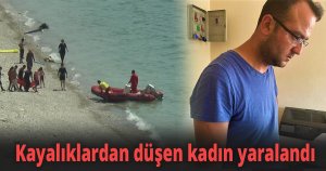 Kayalıklardan düşen kadın yaralandı