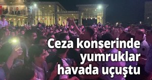 Ceza konserinde yumruklar havada uçuştu