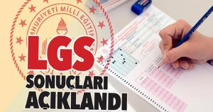 LGS sonuçları açıklandı