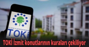 TOKİ İzmit konutlarının kuraları çekiliyor