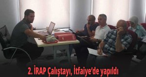 2. İRAP Çalıştayı, İtfaiye’de yapıldı