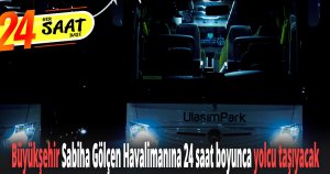 Hat 250 ve 250G ile 24 saat ulaşım