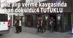 Kız alıp verme kavgasında kan döküldü: