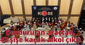  Durdurulan araçtan 42 şişe kaçak alkol çıktı