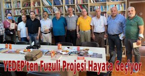 YEDEP’ten Fuzuli Projesi Hayata Geçiyor