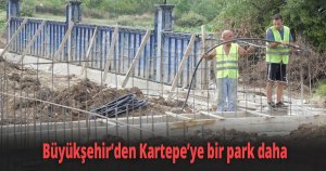Büyükşehir’den Kartepe’ye bir park daha