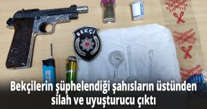 Bekçilerin şüphelendiği şahısların üstünden silah ve uyuşturucu çıktı