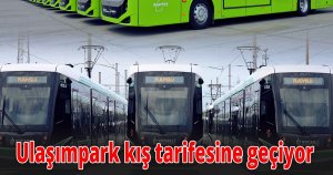 Ulaşımpark kış tarifesine geçiyor