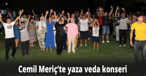 Cemil Meriç’te yaza veda konseri