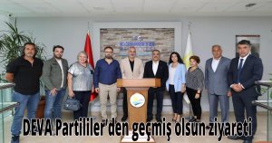  DEVA Partililer’den Geçmiş Olsun