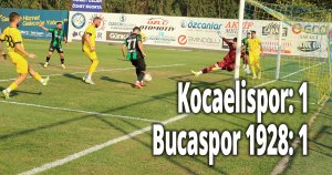 Kocaelispor: 1 - Bucaspor 1928: 1