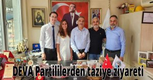 DEVA Partililerden taziye ziyareti