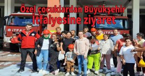 Özel çocuklardan Büyükşehir İtfaiyesine ziyaret