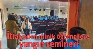 İtfaiyeden minik öğrencilere yangın semineri