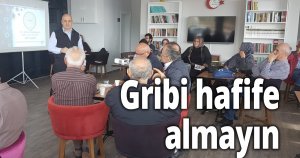 Gribi hafife almayın