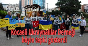 Kocaeli Ukraynalılar Derneği  böyle tepki gösterdi