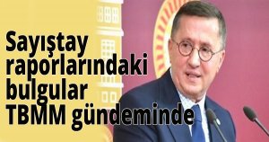 Sayıştay raporlarındaki bulgular TBMM gündeminde