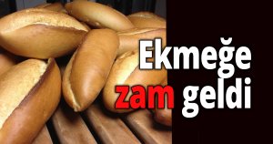 Ekmeğe zam geldi