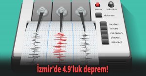  İzmir'de 4.9'luk deprem! 