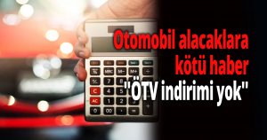 Otomobil alacaklara kötü haber