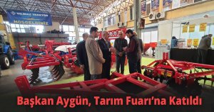 Başkan Aygün, Tarım Fuarı’na Katıldı