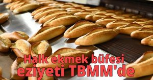 Halk ekmek büfesi eziyeti TBMM'de