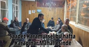 Saadet Karamürsel bu hafta Karapınar Mahallesinde