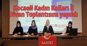 Kocaeli Kadın Kolları İl Divan Toplantısını yapıldı