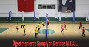 Öğretmenlerde Şampiyon Derince M.T.A.L.
