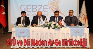 GTÜ ve Eti Maden Ar-Ge Birlikteliği