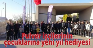  Pulver işçilerinin çocuklarına yeni yıl hediyesi