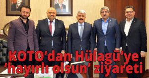KOTO’dan, Cumhurbaşkanı Başdanışmanı Prof. Dr. Hülagü’ye ‘hayırlı olsun’ ziyareti