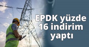 EPDK yüzde 16 indirim yaptı