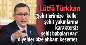 Türkkan ''Sarayın sopası bize işlemez!''