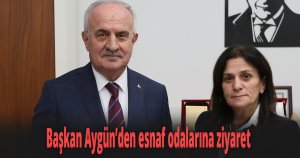 Başkan Aygün’den esnaf odalarına ziyaret
