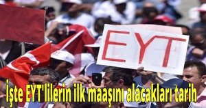 EYT'lilerin ilk maaşını  alacakları tarih belli oldu