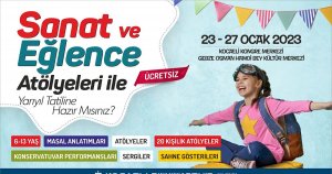 Yarıyıl tatilinde sanat ve eğlence atölyeleri