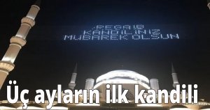 Üç ayların ilk kandili