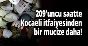 209'uncu saatte Kocaeli itfaiyesinden bir mucize daha!