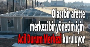 Kocaeli’ne Acil Durum Merkezi yapılıyor