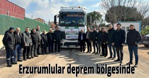 Erzurumlular deprem bölgesinde