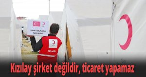 Kızılay şirket değildir, ticaret yapamaz