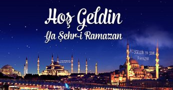Büyükakın: ''Hoş geldin Şehri Ramazan''